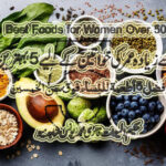 5 Best Foods for Women Over 50