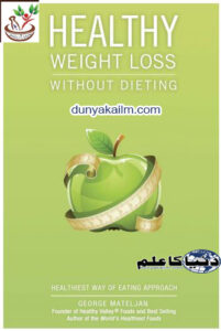 HEALTHY WEIGHT LOSS WITHOUT DIETING